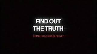 ORMONCULTMURDERS.NET - VISIT NOW