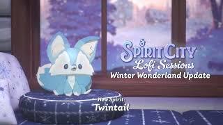 Spirit City: Lofi Sessions ️ Winter Wonderland Update