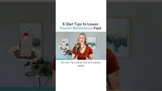 8 Insulin Resistance Diet Tips