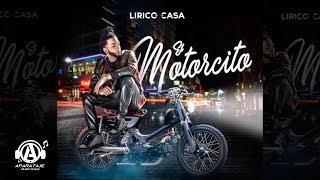 Lirico En La Casa - El Motorcito