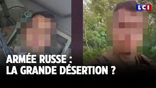 Armée russe : la grande désertion ?｜LCI