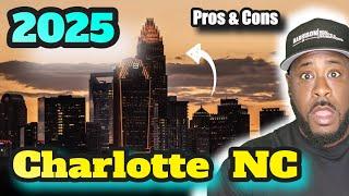 Charlotte 2025: The Real Deal – Pros & Cons of Living Here