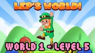 Lep’s World | World 1 - Level 5