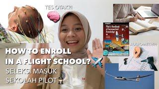 Seleksi Sekolah Pilot, Tes Otak? | How to Enroll in a Flight School –aboutflightschool pt.2