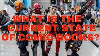 What is the Current State of the Comic-book Industry?