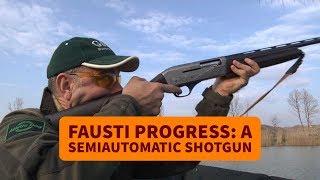 FAUSTI PROGRESS, a semiautomatic shotgun