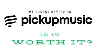 Pickup Music Review