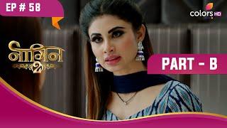 Shivangi ने खाई Rocky की रक्षा करने की कसम! | Naagin S2 | नागिन S2 | Highlight | Ep. 58 | Part B