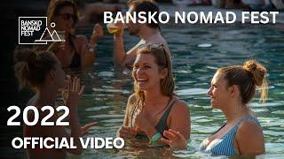 Bansko Nomad Fest 2022 - Official