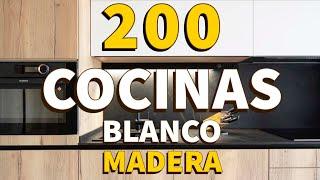 200 COCINAS MODERNAS BLANCAS Y MADERA (DISEÑOS DECORACIÓN IDEAS COLORES) COCINAS RÚSTICAS Y PEQUEÑAS