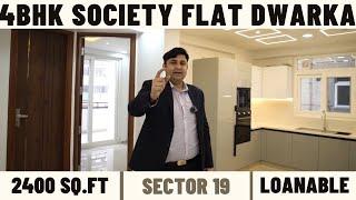 4BHK IN DWARKA SEC 19B ARVIND APARTMENT| SOCIETY FLAT| 2400 SQFT| LOANABLE | 9205400867, 69