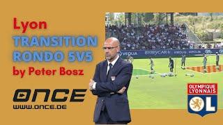 Lyon - transition rondo 5v5 by Peter Bosz