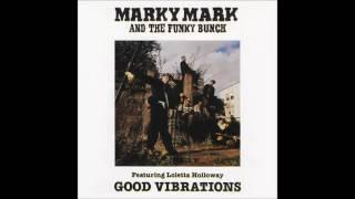 Marky Mark & The Funky Bunch - Good Vibrations **HQ Audio**