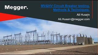 MV and HV circuit Breaker Testing