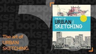 The art of Urban Sketching