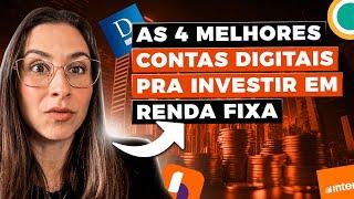 As 4 melhores contas digitais para investir em renda fixa