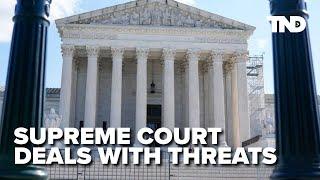 Supreme Court Justices fireback at threats after rulings