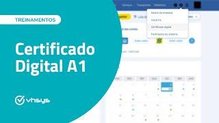 Tutorial: Instalação do Certificado Digital no sistema | vhsys