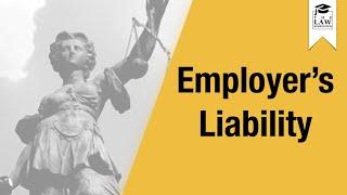 Tort Law - Employer's Liability