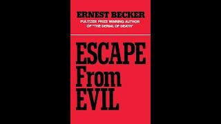 Escape from Evil by Ernest Becker (Audiobook)