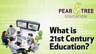 21st century education: What should 21st century learning consist of? 
