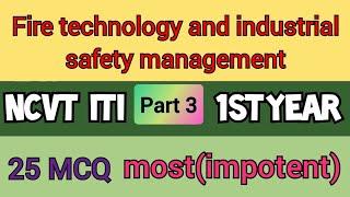 fire Technology and industrial safety management/part 3//mr kapil tech//