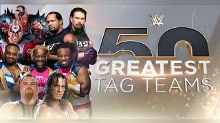 WWE 50 Greatest Tag Teams | WWE 50 Greatest Tag Teams Of All Time