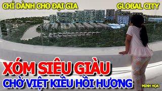 VIỆT KIỀU HỒI HƯƠNG CHOÁNG VÁNG "THÀNH PHỐ SIÊU GIÀU" ĂN CHƠI KÔ THIẾU MÓN GÌ - GLOBAL CITY SÀI GÒN