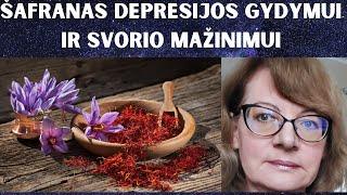 Šafranas depresijos gydymui ir svorio mažinimui