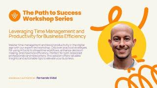 Workshop with Fernando Vidal: Time management, productivity and efficiency methods in businesses