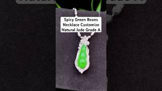 Spicy Green Bean Necklace Customize#jewelry #earrings #jade #jadeite #necklace #ring#jewellery #gems