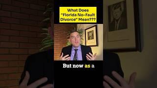 What Is No-Fault Divorce In Florida? #divorce #familylaw #divorcelawyer #floridadivorcel #shorts