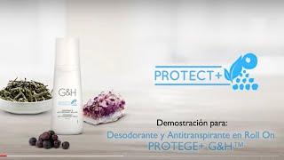 Demostración Desodorante y Antitranspirante en Roll On PROTEGE+ G&H | Amway Latin