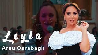 Arzu Qarabağlı - Leyla