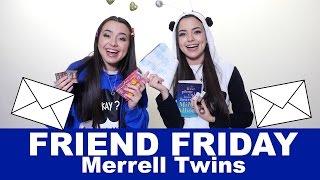 FRIEND FRIDAY - MERRELL TWINS