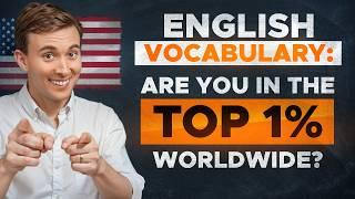 Is Your English in the TOP 1%? Take This Test (20 Questions)