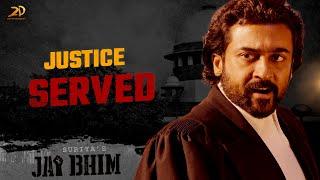 Jai Bhim -  Justice served | Surya | Lijomol Jose | K Manikandan | TJ Gnanavel | 2D Entertainment