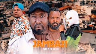 JAMBAZI (who is the killer) EP 1