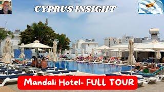 Mandali Hotel Protaras Cyprus 2025 FULL TOUR