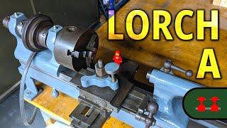 Lorch Model A Lathe - The Reveal and Assessment