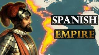 How The Spanish Empire Became The World's First Superpower