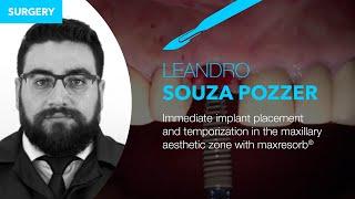 Immediate implant placement and temporization in the maxillary aesthetic zone with maxresorb®