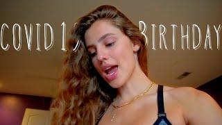 VLOG 210: 21st birthday in Quarantine...