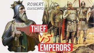 How a Thief Defeated Two Emperors? Robert Guiscard - Norman Conquests