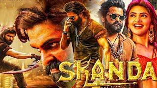 Skanda 2024 ( New Movie ) Ram Pothineni New Released Blockbuster Indian South Hindi Dubbed Movie |