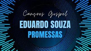 Eduardo Souza - Promessas - 2001