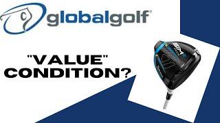 Global Golf value condition golf club | What to expect