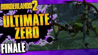 Borderlands 2 | Ultimate Zero Road To OP10 | Finale