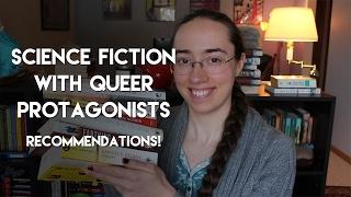 Science Fiction with Queer Protagonists | Recommendations