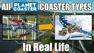 Every PLANET COASTER Coaster Type in Real Life